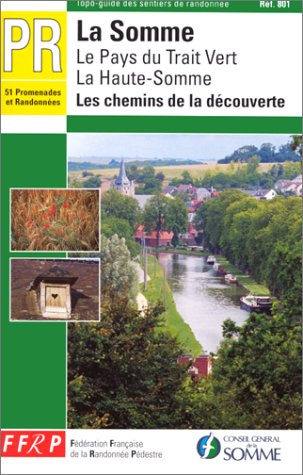 9782856996706: La Somme - Le pays du Trait Vert - La Haute-Somme