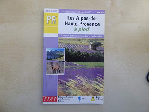 9782856997512: Les dpartements de France  pied: Les Alpes-de-Haute-Provence  pied