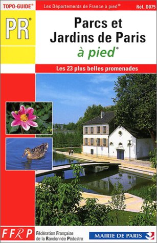 Beispielbild fr Parcs et jardins de Paris  pied zum Verkauf von Ammareal