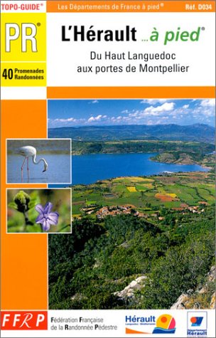 Beispielbild fr Herault a Pied: topo-guide PR 40 promenades randonn es zum Verkauf von WorldofBooks