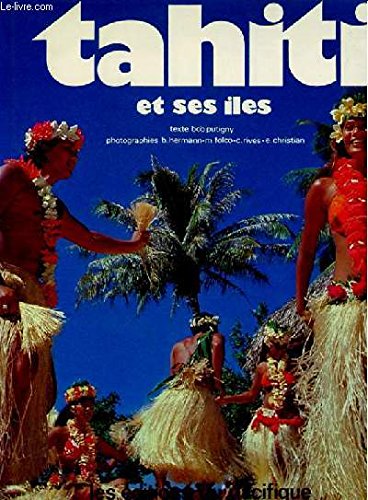 9782857000075: Tahiti et ses les
