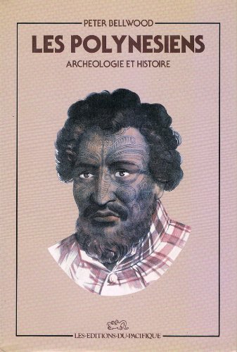 Stock image for Les Polynesiens, archologie et histoire for sale by medimops