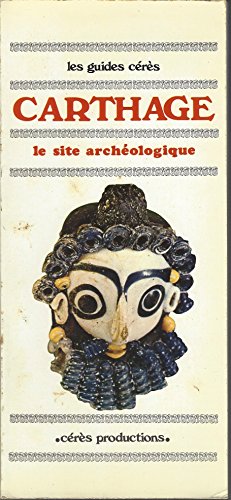 Immagine dell'editore per Carthage, le site archologique. Les guides crs. venduto da AUSONE