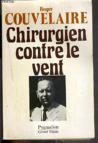 9782857040484: Un chirurgien contre le vent