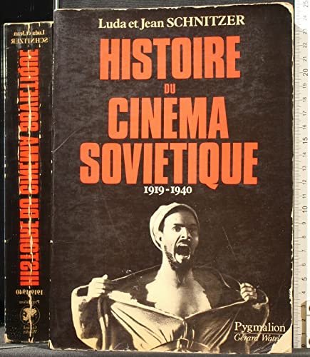 Stock image for Histoire du cine?ma sovie?tique, 1919-1940 (French Edition) for sale by Irish Booksellers