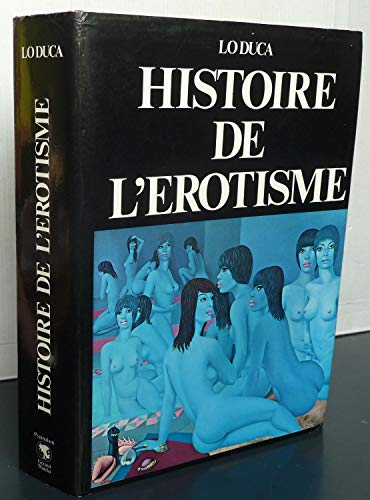Stock image for Histoire de l'rotisme for sale by Stahr Book Shoppe