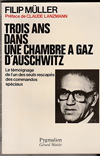 Stock image for Trois ans dans une chambre  gaz d'Auschwitz for sale by Bingo Books 2
