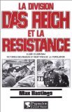 Stock image for La Division Das Reich et la Rsistance : 8 juin-20 juin 1944 for sale by Ammareal