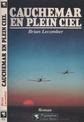 9782857041733: Cauchemar en plein ciel (Romans)