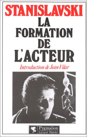 Imagen de archivo de La Formation de l'acteur (An actor prepares) a la venta por Librairie Laumiere