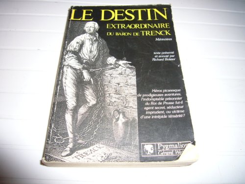 Stock image for Le Destin Extraordinaire Du Baron De Trenck for sale by RECYCLIVRE