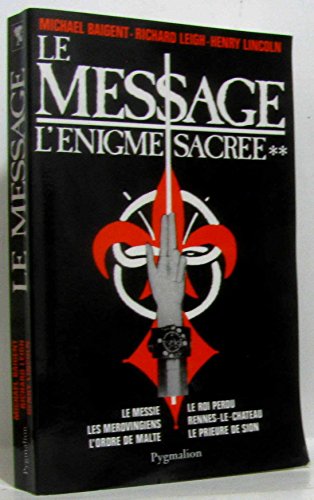 L' Enigme sacrée . 2. Le Message