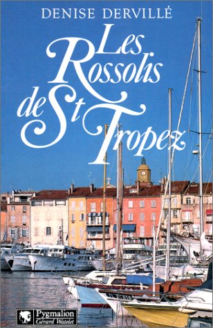 9782857042891: Les rossolis de Saint-Tropez
