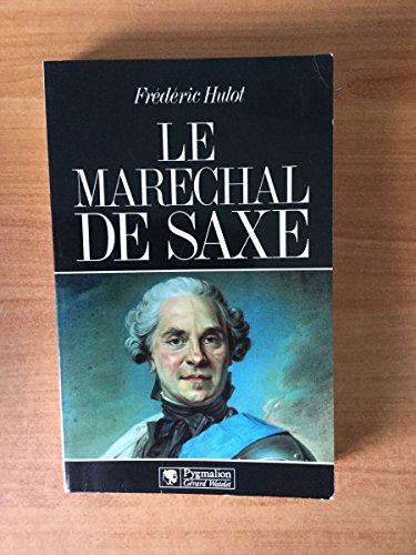 Stock image for Le Marchal de Saxe for sale by medimops