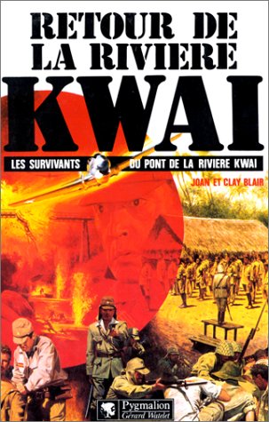 9782857042990: Retour de la rivire Kwa: Les survivants du Pont de la rivire Kwa