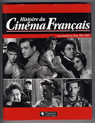 9782857043034: Histoire du cinma franais: 1951-1955 (4)