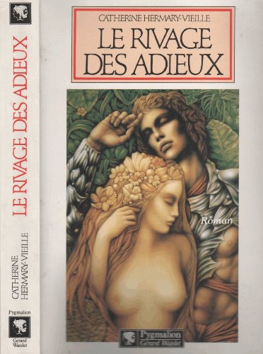 Stock image for Le rivage des adieux: Roman (French Edition) for sale by Ergodebooks