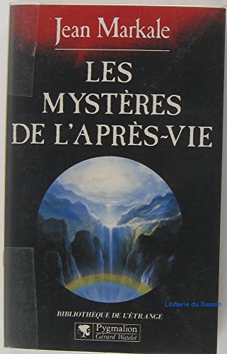 9782857043409: Les Mystres de l'aprs-vie: - BIBLIOTHEQUE DE L'ETRANGE