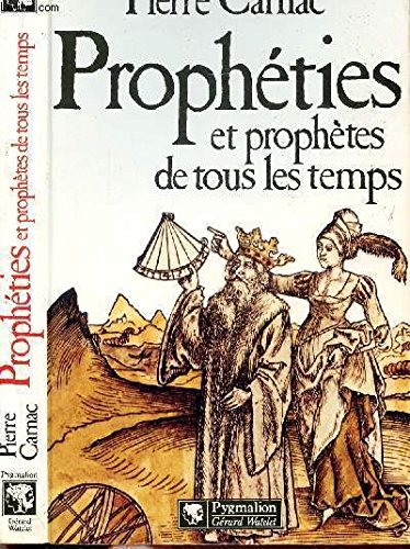 Imagen de archivo de Prophe?ties et prophe?tes de tous les temps (French Edition) a la venta por Des livres et nous