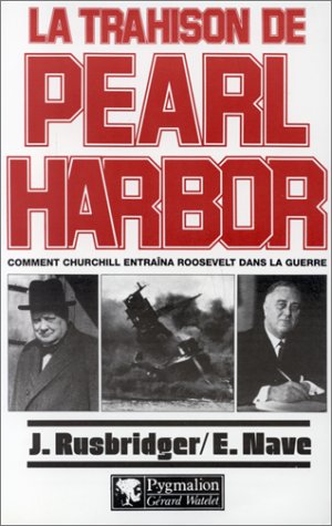 Beispielbild fr La Trahison de Pearl Harbor zum Verkauf von medimops