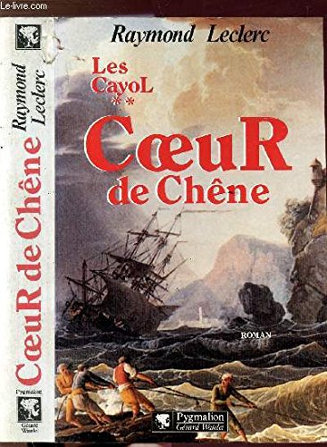 Beispielbild fr LES CAYOL TOME 2 . COEUR DE CHENE zum Verkauf von Librairie Th  la page