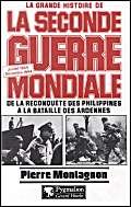 La Grande Histoire de la Seconde Guerre Mondiale. Tome VII. Juillet 1944 - D?cembre 1944. De la R...