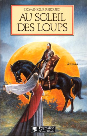 Beispielbild fr Au soleil des loups zum Verkauf von Librairie Th  la page