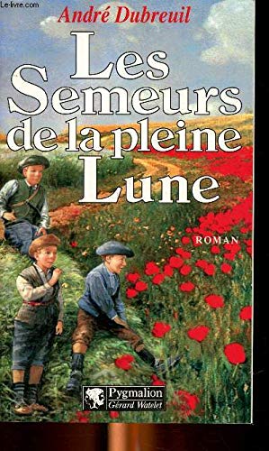 9782857044703: LES SEMEURS DE LA PLEINE LUNE T1 (LITTERATURE)