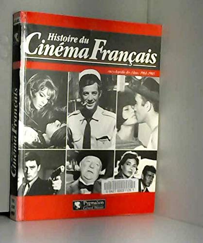 Imagen de archivo de Histoire du cinema francais - encyclopedie des films 1961-1965: - L'EDITION DU CENTENAIRE 472 FILMS a la venta por AwesomeBooks