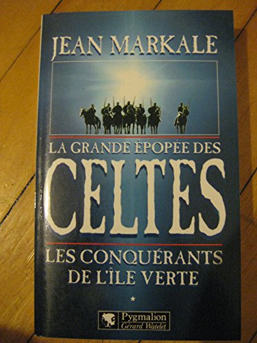 Beispielbild fr La grande epopee des Celtes (French Edition) zum Verkauf von Better World Books