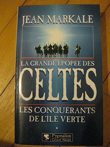 Stock image for La grande epopee des Celtes (French Edition) for sale by Better World Books