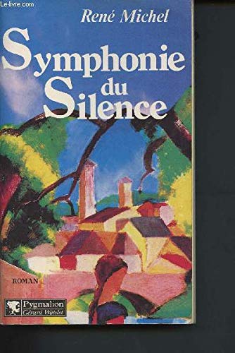Stock image for Symphonie du silence for sale by Chapitre.com : livres et presse ancienne