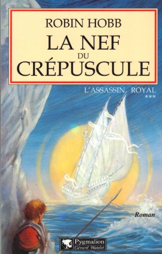 Stock image for L'Assassin royal, tome 3 : La Nef du crpuscule for sale by medimops