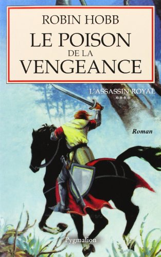 Stock image for L'assassin royal, tome IV : Le poison de la vengeance for sale by Ammareal