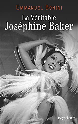 9782857046165: La Vritable Josphine Baker