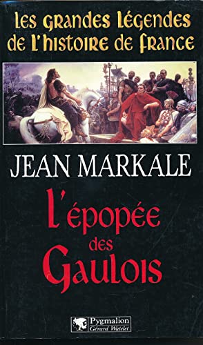 L'EPOPEE DES GAULOIS