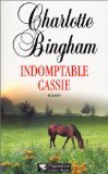 Indomptable Cassie (9782857046899) by Bingham, Charlotte