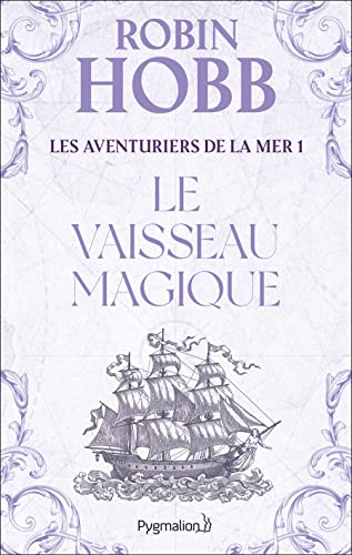 9782857047087: Les Aventuriers de la mer : Le Vaisseau magique