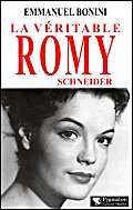 Beispielbild fr La V�ritable Romy Schneider zum Verkauf von Wonder Book