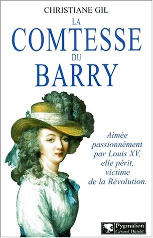 Stock image for La Comtesse du Barry for sale by Ammareal