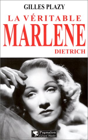 Beispielbild fr La v ritable Marlene Dietrich (French Edition) zum Verkauf von Better World Books