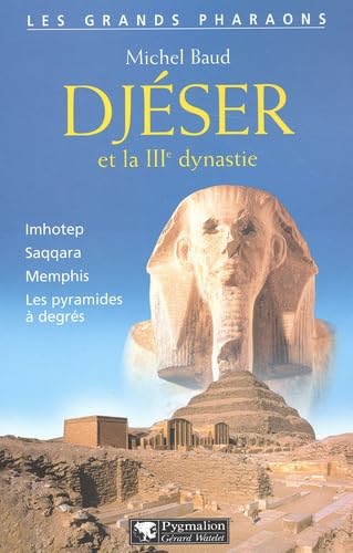 Stock image for Djser et la IIIe dynastie for sale by medimops