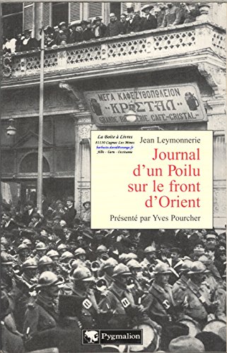 Beispielbild fr Journal d'un Poilu sur le front d'Orient zum Verkauf von Ammareal