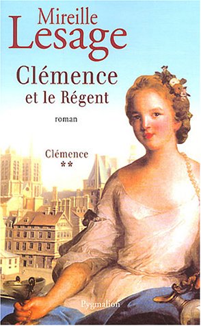 Stock image for Clmence, tome 2 : Clmence et le Rgent for sale by Ammareal