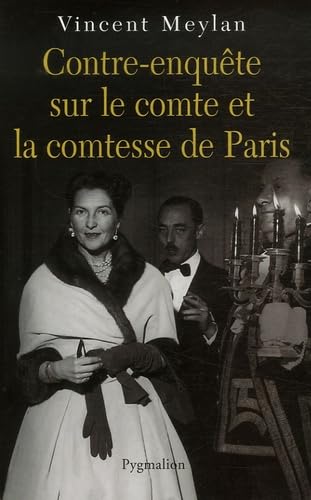 Stock image for Contre-enqute sur le comte et la comtesse de Paris for sale by medimops