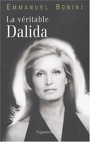 Beispielbild fr La vritable Dalida zum Verkauf von medimops