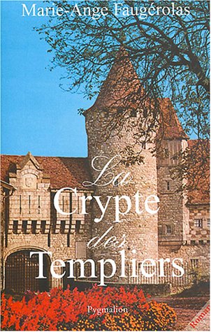 Stock image for La Crypte des Templiers for sale by Ammareal