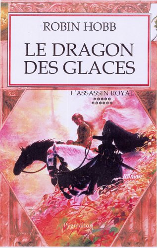 Stock image for L'Assassin royal, Tome 11 : Le dragon des glaces for sale by Ammareal