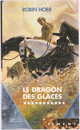 9782857050186: Le dragon des glaces (L'assassin royal)
