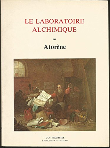 Le laboratoire alchimique (Les Symboles d'Hermès) (French Edit - AtoreL